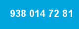 938 014 72 81